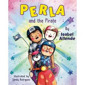 Perla and the Pirate -- Isabel Allende